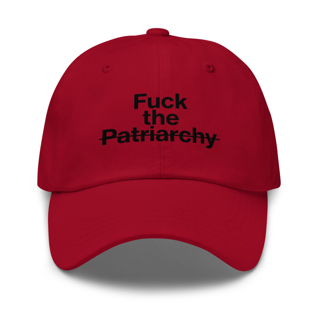 Fuck the Patriarchy Dad Hat