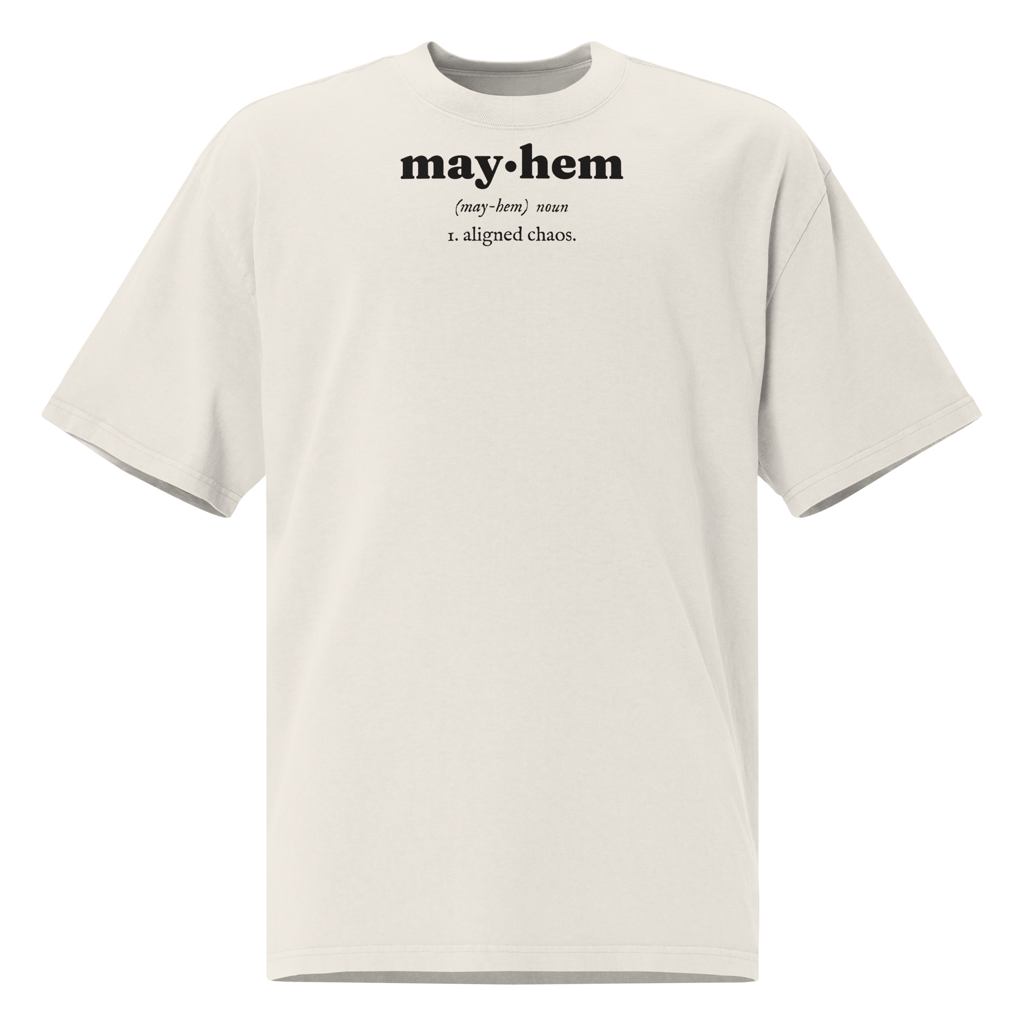 Mayhem Definition Oversized Tee
