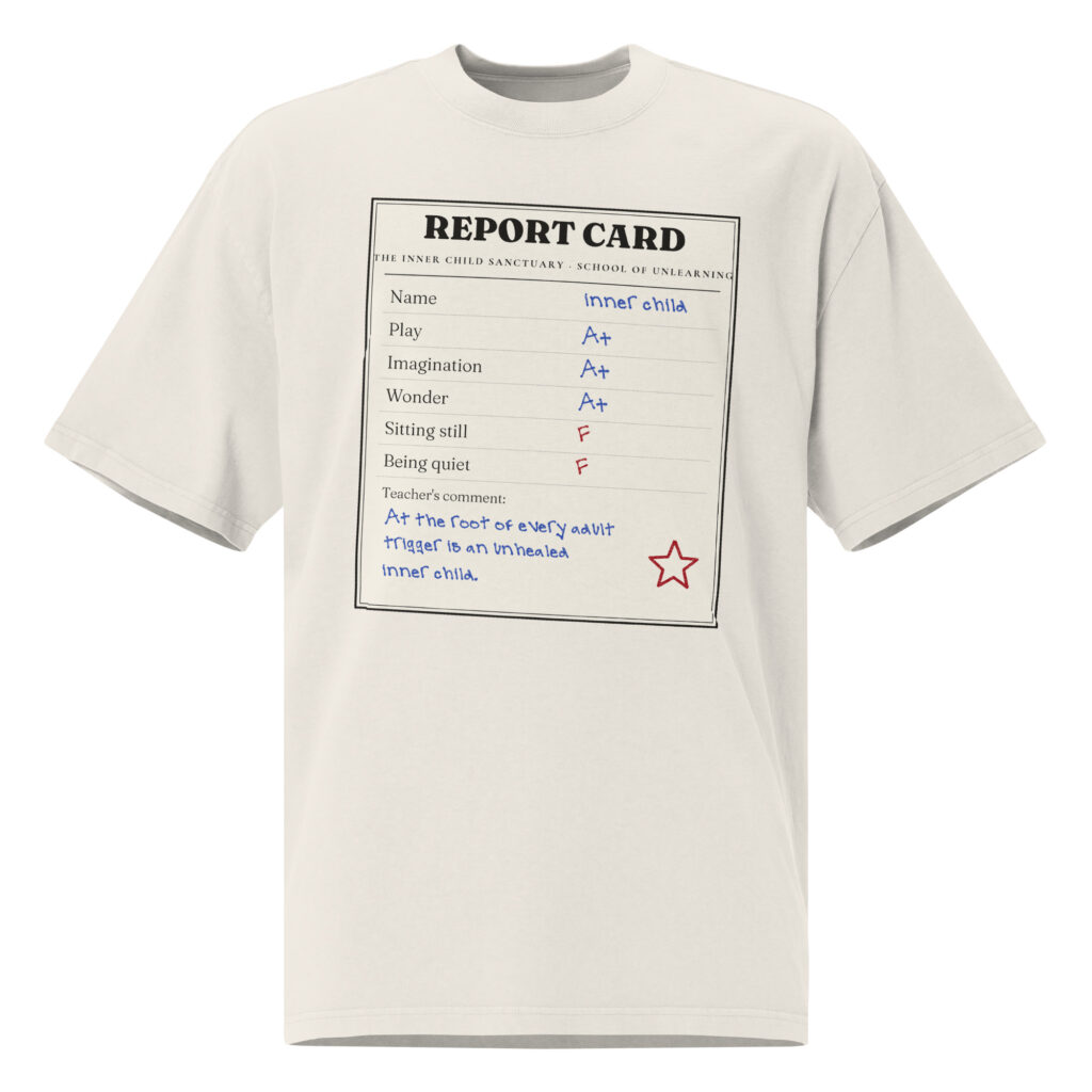 Inner Child Report Card Oversized Tee