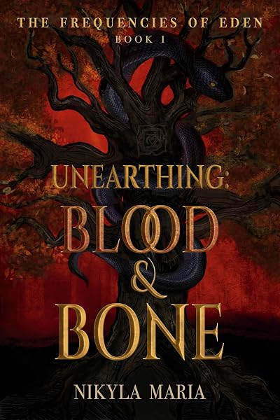 Cover of Unearthing: Blood & Bone