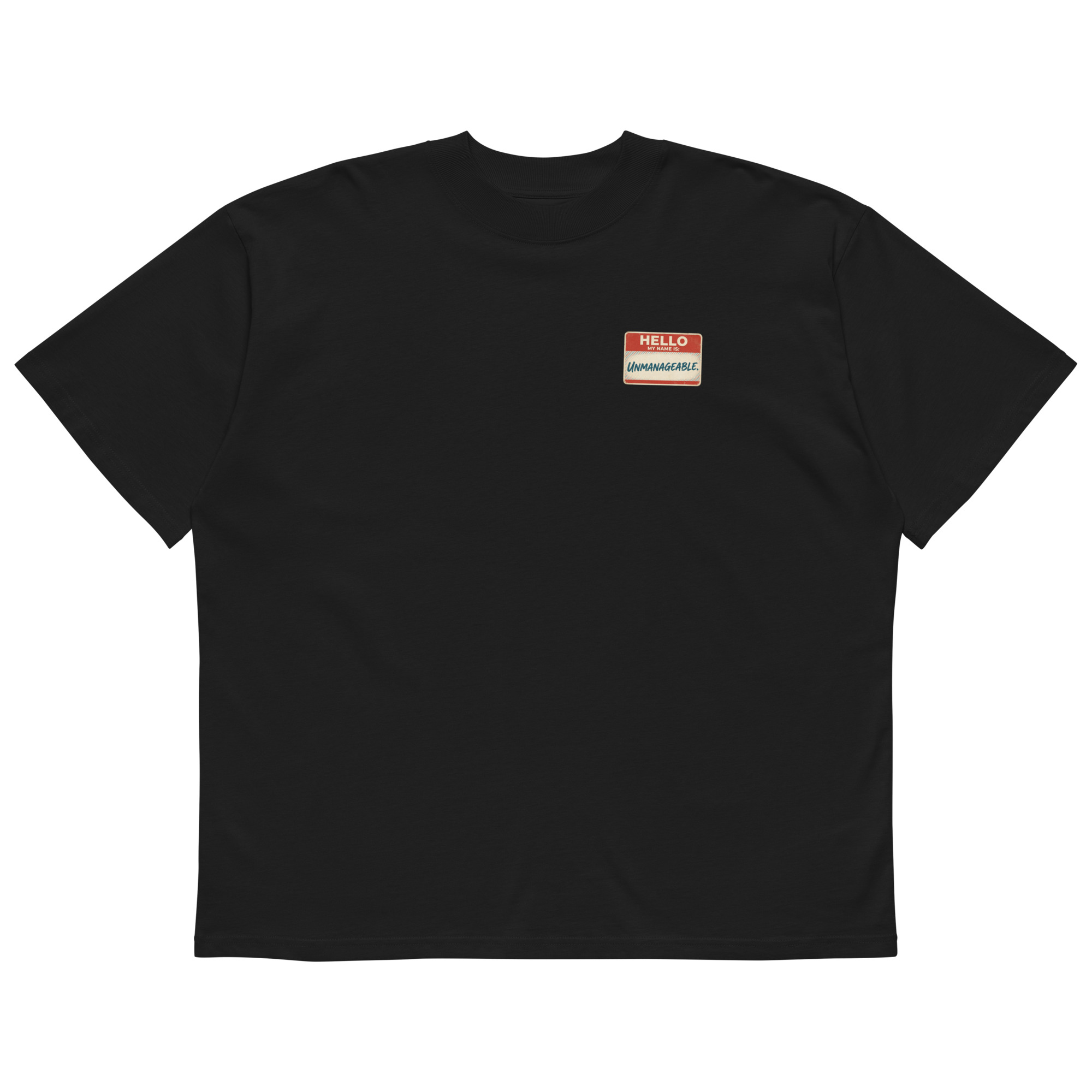 Unmanageable Oversized Tee