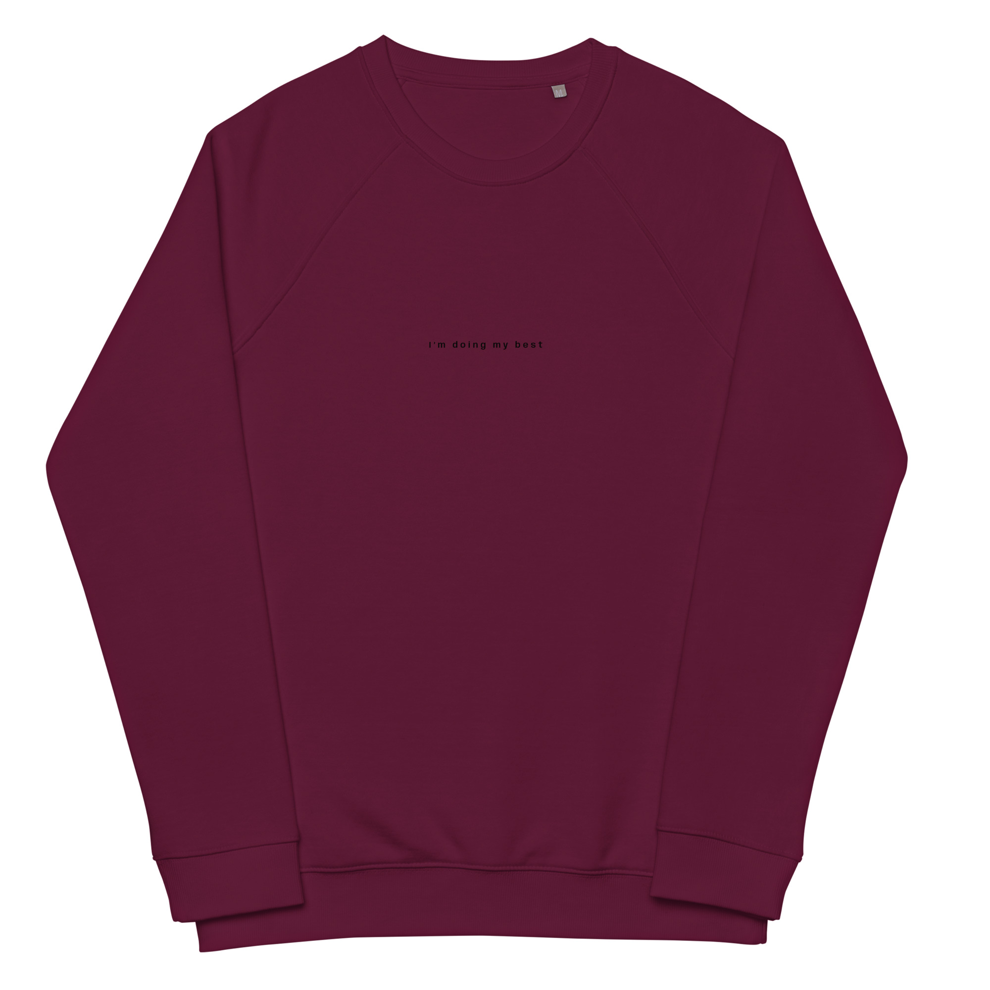 i'm doing my best. Raglan Sweatshirt - Image 3