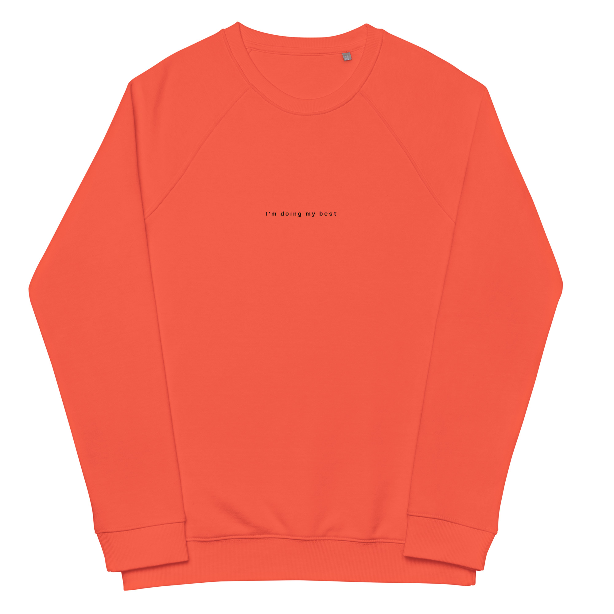 i'm doing my best. Raglan Sweatshirt - Image 4
