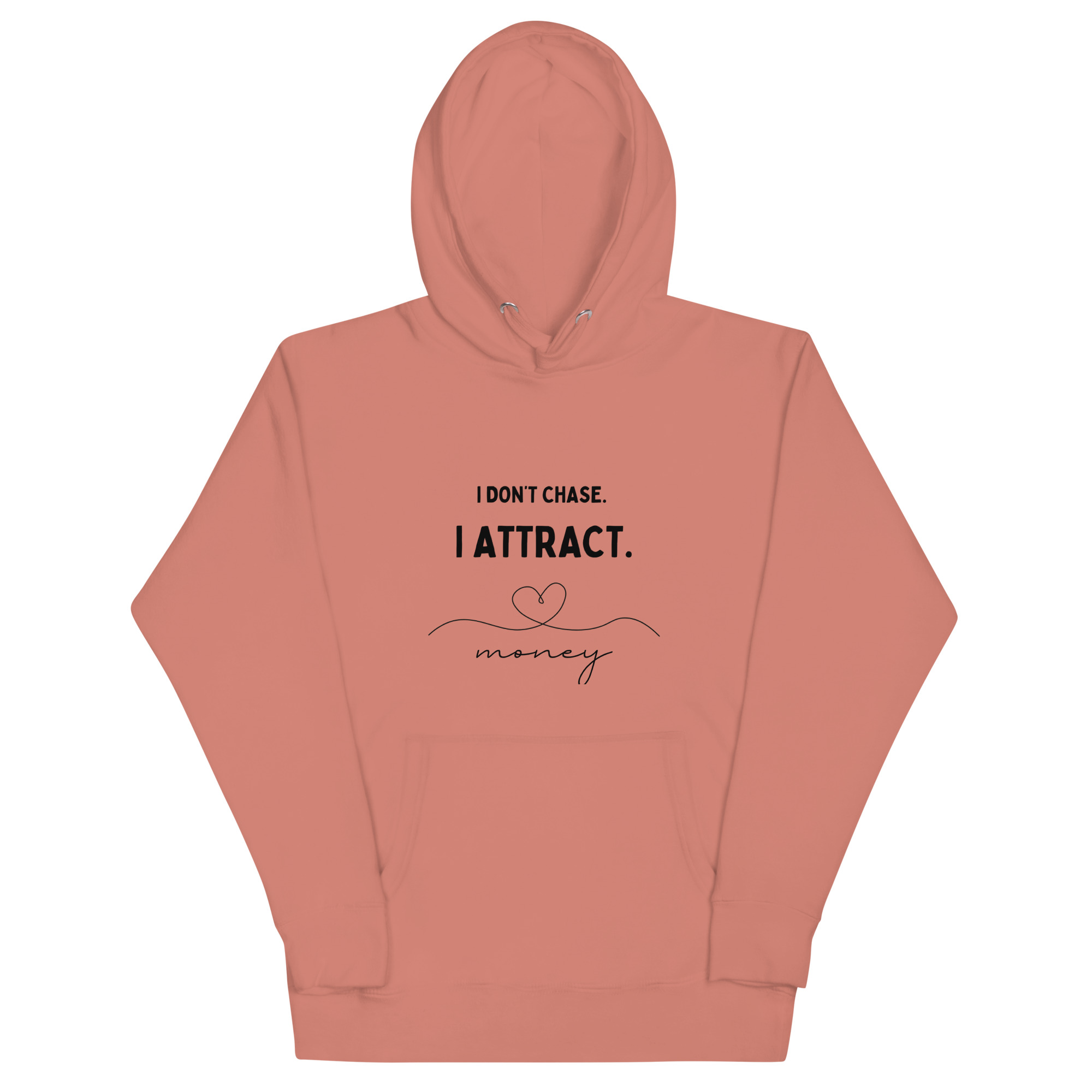 I Don't Chase, I Attract Hoodie - Image 2