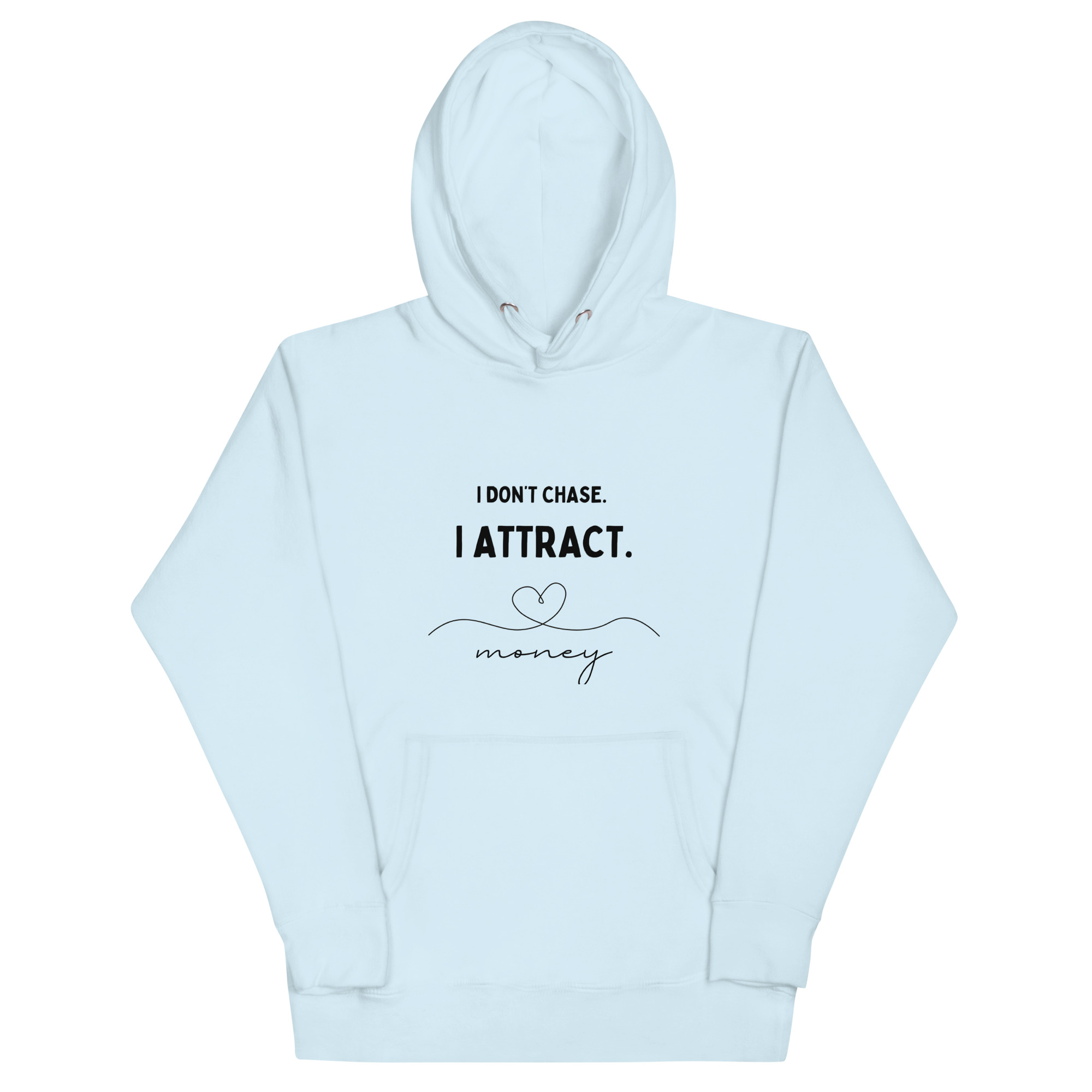 I Don't Chase, I Attract Hoodie - Image 6