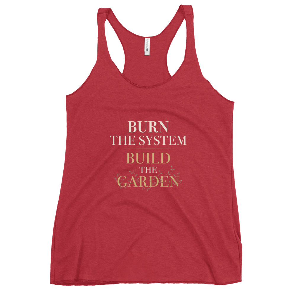 Burn the System, Build the Garden Racerback Tank - Image 5